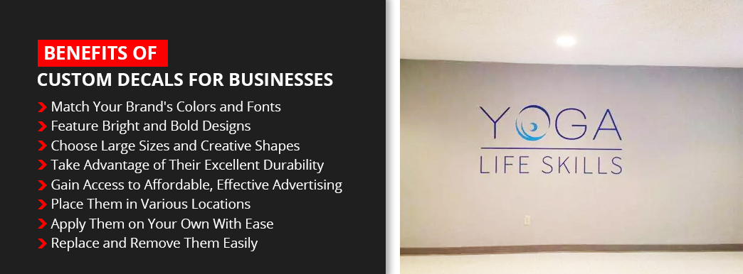 Benefits of Custom Decals for Business [list]