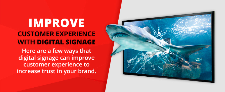 Improve Digital Signage