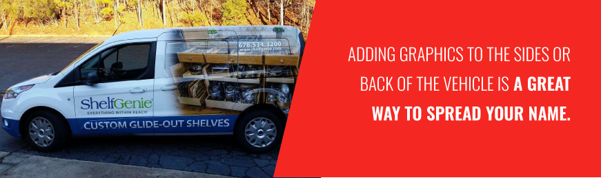 Vehicle Graphics help spread your name.
