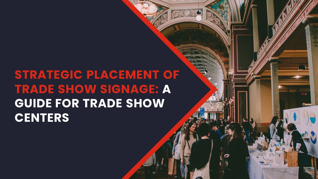 Trade Show Signage Placement SpeedPro