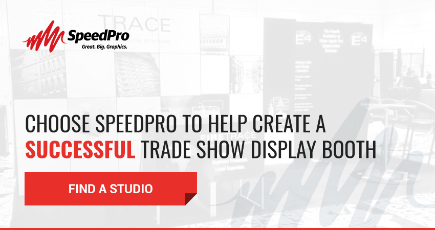 Choose SpeedPro to help create a successful trade show display booth.